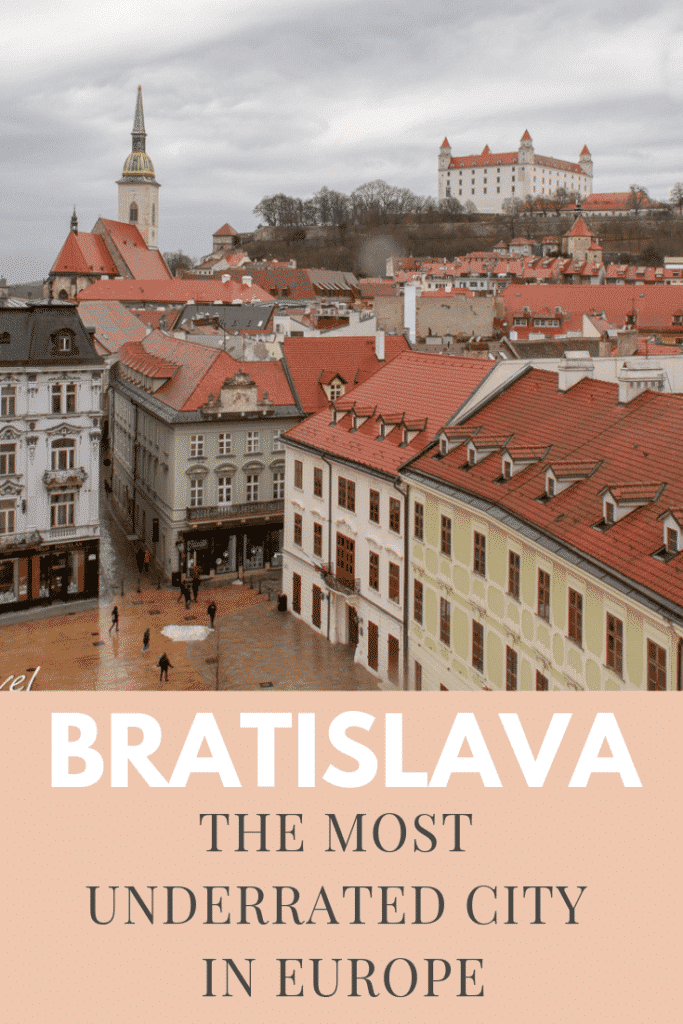 Bratislava The Most Underrated City in Europe Pinterest Pin