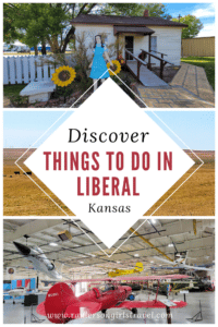 Things to do in Liberal Kansas Pinterest Pin